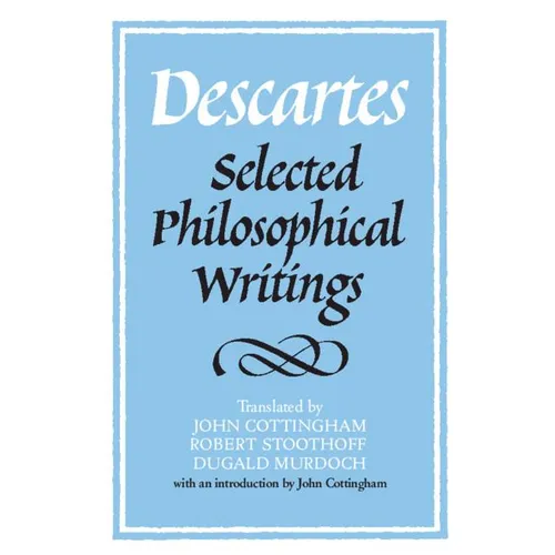 Descartes: Selected Phil Writings