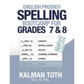 English Prodigy Spelling Bootcamp For Grades 7 & 8