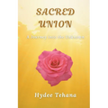 Sacred Union: A Journey Into the Unknown