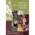 Analytical and Cross-Cultural Studies in World Music