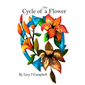 The Cycle of a Flower