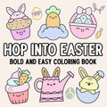 Hop Into Easter: Bold and Easy Coloring Book
