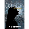 The Collision