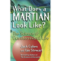 What Does a Martian Look Like?: The Science of Extraterrestrial Life