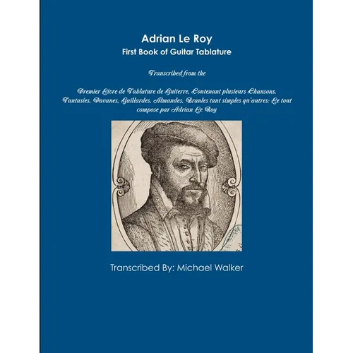 Adrian Le Roy First Book of Guitar Tablature