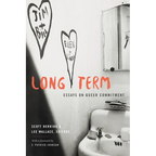 Long Term: Essays on Queer Commitment - Paperback