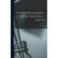 Home Treatment With the Cell-salts