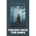 The Boy with the Knife