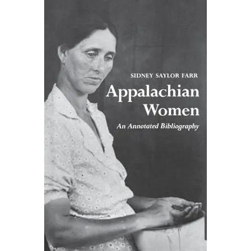Appalachian Women: An Annotated Bibliography