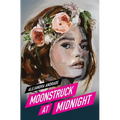 Moonstruck at Midnight