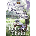 Following Sweet Dreams Home