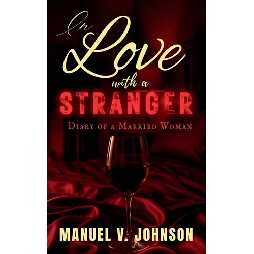 In Love With A Stranger: Diary Of A Married Woman