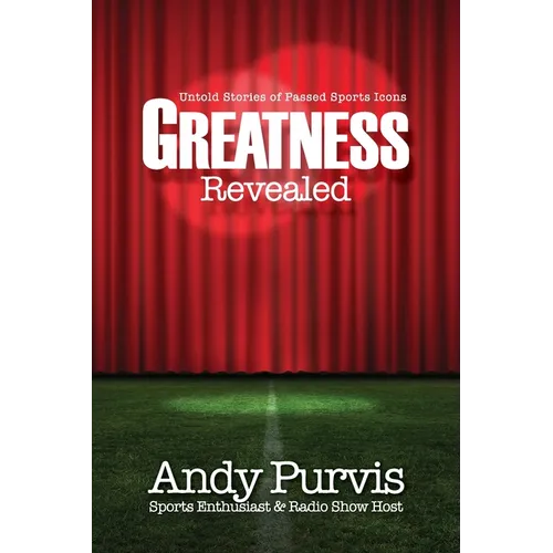 Greatness Revealed