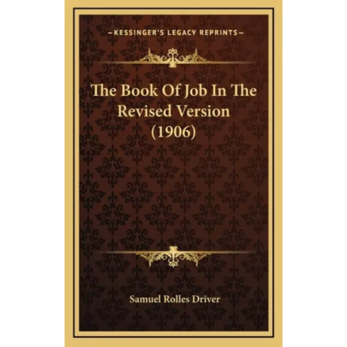 The Book Of Job In The Revised Version (1906)