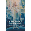 A New and Living Way Coming Soon: You Get No Second Chances with God