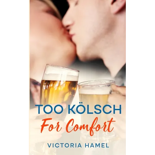 Too Kölsch for Comfort