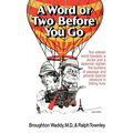 A Word or Two Before You Go