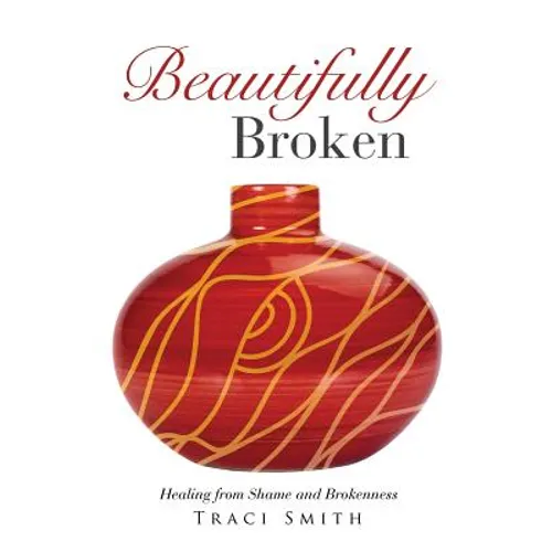 Beautifully Broken