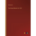 The Annual Monitor for 1873