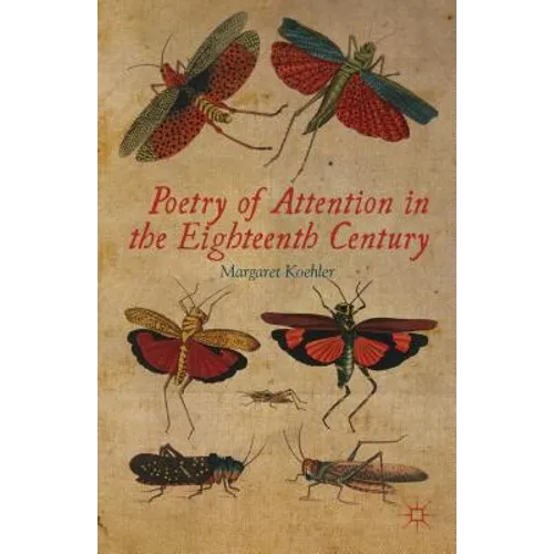 Poetry of Attention in the Eighteenth Century