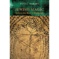 Jewish Magic before the Rise of Kabbalah