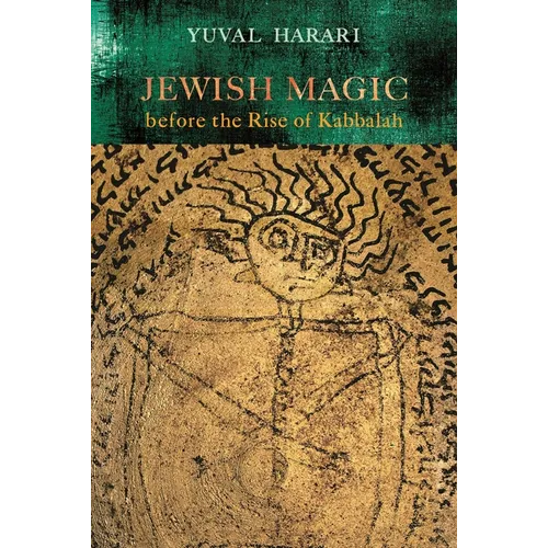 Jewish Magic before the Rise of Kabbalah