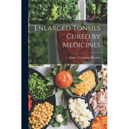 Enlarged Tonsils Cured by Medicines
