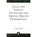Legal and Ethical Dictionary for Mental Health Professionals