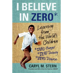 I Believe in Zero: Learning from the World's Children