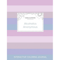 Adult Coloring Journal: Alcoholics Anonymous (Mandala Illustrations, Pastel Stripes)
