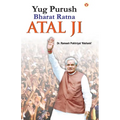 Yug Purush Bharat Ratana Atal Ji