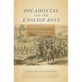 Pocahontas and the English Boys: Caught Between Cultures in Early Virginia