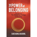 The Power of Belonging: A Marketing Strategy for Branding