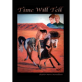 Time Will Tell