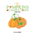 The Pumpkins of Happy Town