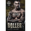 Roller (Rebel Saints MC, Cutover Chapter, Motorcycle Club Book 6)