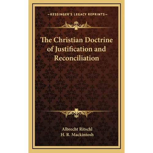 The Christian Doctrine of Justification and Reconciliation