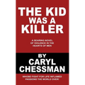 The Kid Was a Killer