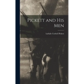 Pickett and His Men