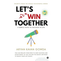 Let's Win Together: 5 Simple Steps to Succeed in Life