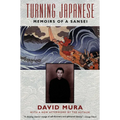 Turning Japanese: Memoirs of a Sansei