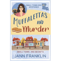 Muffalettas and Murder