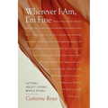 Wherever I Am, I'm Fine