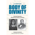 A Complete Body of Divinity: Sermons Upon the Westminster Shorter Catechism