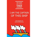 I am the Captain of this ship: 1 story, 6 steps, take control