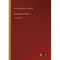 Roundabout Papers: in large print