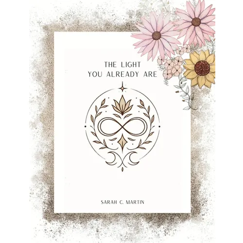 The Light You Already Are