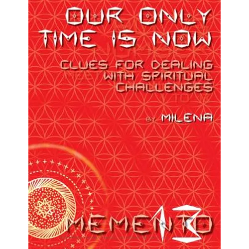 Our Only Time Is Now