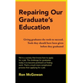 Repairing Our Graduate's Education