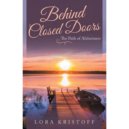 Behind Closed Doors: The Path of Alzheimers